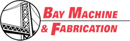 Welcome to Bay Machine and Fabrication